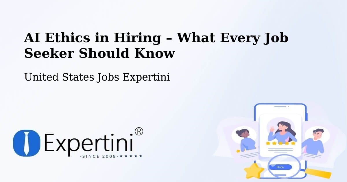 AI Ethics in Recruitment & Hiring – Savannah - Savannah, United States Jobs Expertini
