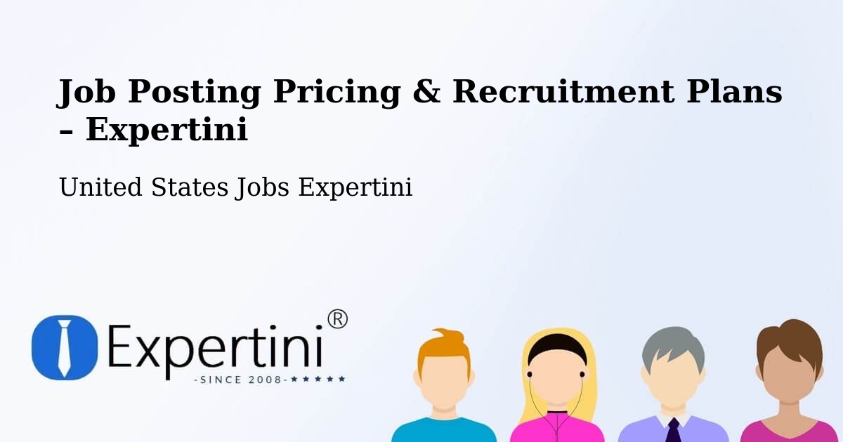 Job Posting Pricing & Recruitment Plans – Savannah - Savannah, United States Jobs Expertini